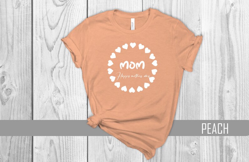 Mom Happy Mother's Day Shirt, Mom T-shirt, Mother's Day Gift, Mom Gift, Gift for Mother, Shirt for Mother's Day, 2022 Mother's Day T-shirt image 4