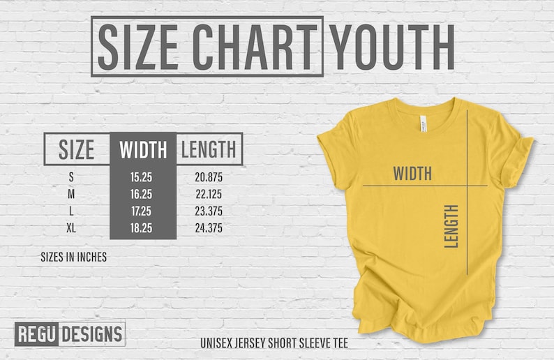 May include: Mustard yellow unisex jersey short sleeve tee shirt with a size chart for youth sizes. The chart shows width and length measurements in inches for sizes S, M, L, and XL. The shirt is displayed on a white brick wall.