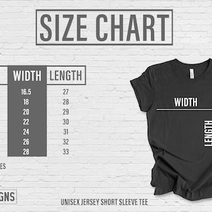 May include: A black unisex jersey short sleeve tee shirt with a size chart. The chart shows sizes XS to 3XL with width measurements from 16.5 to 28 inches and lengths from 27 to 33 inches.