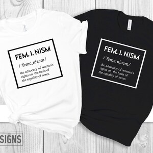 Feminism Definition Shirt, Female Empowerment Shirt, Wife Gift, Wife T-shirt, Girlfriend Gift, Feminism Shirt, Funny Gift, Women's Shirt image 6