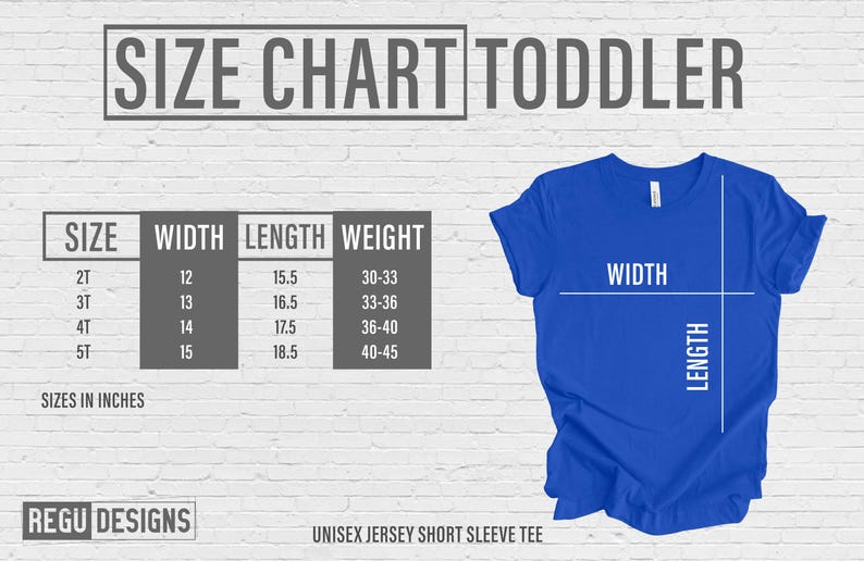 May include: A blue unisex jersey short sleeve tee shirt with a size chart for toddlers. The chart shows sizes 2T to 5T, with width measurements from 12 to 15 inches, and length measurements from 15.5 to 18.5 inches.