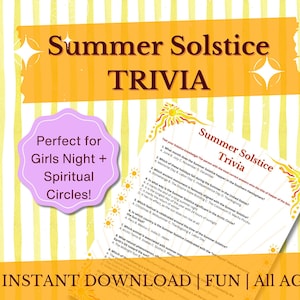 May include: A printable trivia game with a yellow and white striped background. The title is "Summer Solstice Trivia" with a sun graphic. The text "Perfect for Girls Night + Spiritual Circles!" is in a purple circle. The text "INSTANT DOWNLOAD | FUN | All AGES" is at the bottom of the page.