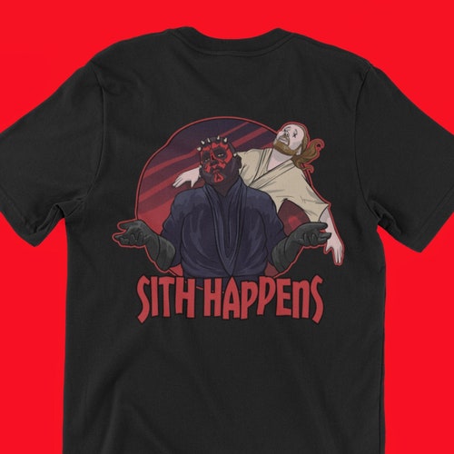 sith happens t shirt