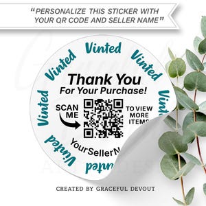 May include: A round white sticker featuring the teal text Vinted repeated around the edge. The center displays the black text Thank You For Your Purchase, a QR code, the text SCAN ME with an arrow, and the text TO VIEW MORE ITEMS.