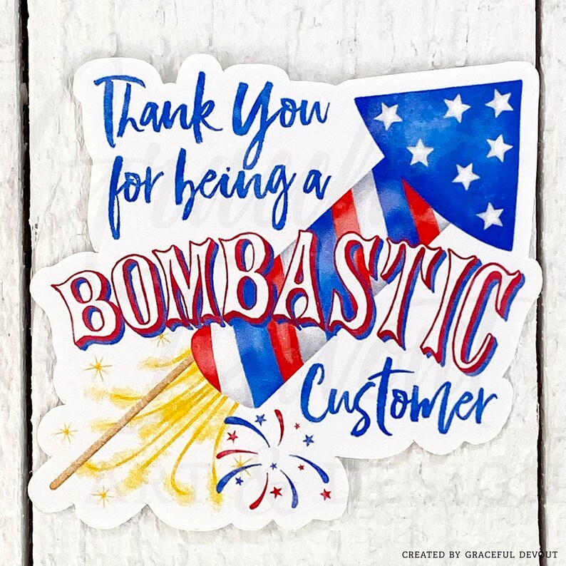 Thank You for Being A Bombastic Customer- 2