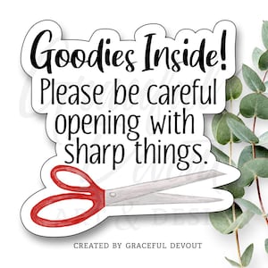 Goodies Inside! Please be careful opening with sharp things. 2", Stickers, Care Stickers, Small Business Stickers, Packaging Decor Stickers.
