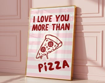 Funny Pizza Valentine's Print – Pink Stripe Dorm, Apartment, Kitchen Decor (Digital Download)