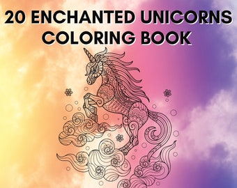 20 Enchanted Unicorns Adult Coloring Book | Adult Coloring Pages | Relax And Unwind | Digital Coloring | Printable Pages | PDF