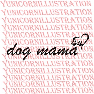 Hund Mama SVG, Hund Mama SVG, Hund svg, Pfote svg, Hundeliebhaber svg, Fell Mama svg, Welpe svg, Hund Sprüche svg, Hund Zitate svg, dxf, png