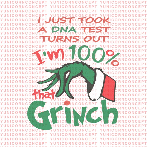 I just took a DNA turns out I'm 100% that Grinch Svg Grinch Ornament, Christmas SVG, Cricut, Silhouette, Digital Download, png, svg