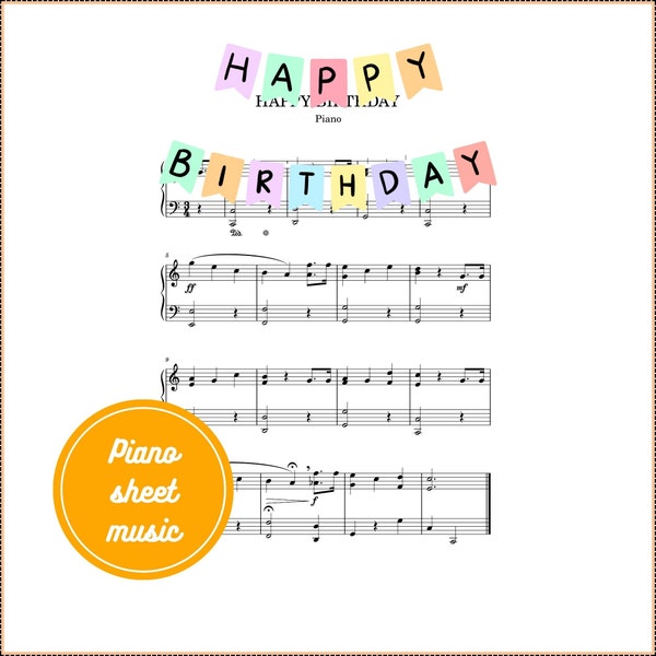 Happy Birthday Piano Sheet Music, Birthday Songs, Music Notes, Digital Download, Gift For Music Lovers, Easy Piano, Printable PDF