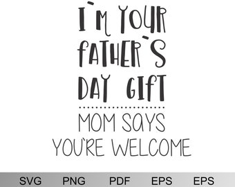 Download Im Your Fathers Day Etsy