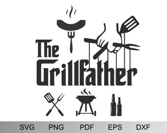 Download The Grillfather Svg Etsy