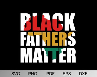 Download Black Fathers Matter Svg Etsy