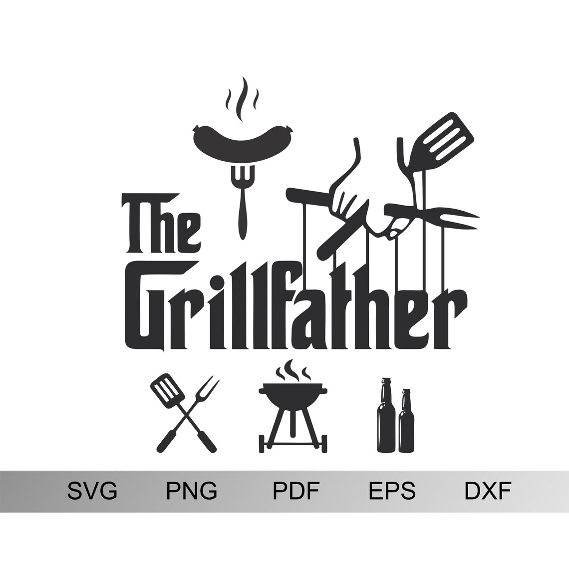 The Grillfather Svg Dad Svg The Grill Father Svg Fathers Etsy
