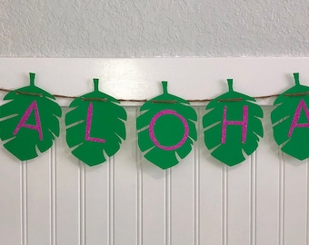 Aloha banner, Aloha Birrhday banner with age, Aloha Luau party, summer party, Luau birthday banner, Luau banner