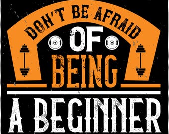 Dont br Afraid of Being a Beginner