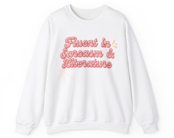 Fluent in Sarcasm and Literature Unisex Heavy Blend™ Crewneck Sweatshirt