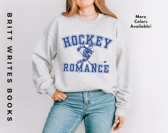 Hockey Romance Sweatshirt | Bookish Crewneck for Romance Readers, Sports Romance & Hockey Fans
