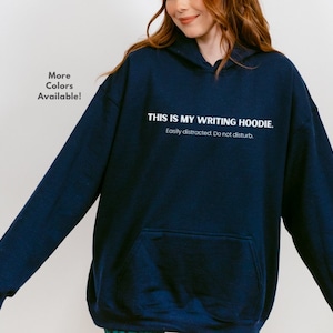 My Writing Hoodie | Author Gift for Writers | Writing a Book Sweatshirt | Bookish Gift | Writer Sweatshirt | Writing Shirt | Gildan Brand