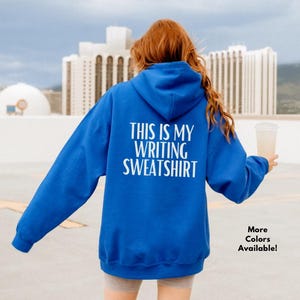 My Writing Sweatshirt Hoodie | Writing a Book | Gift for Author | Writer Gift Idea | Book Nerd Hoodie for Writers | Gildan Brand