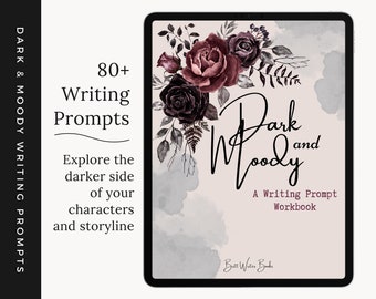 Dark + Moody Writing Prompts | Creative Writing | Novel Writing | Writer Workbook | Journal Prompts | Preptober |