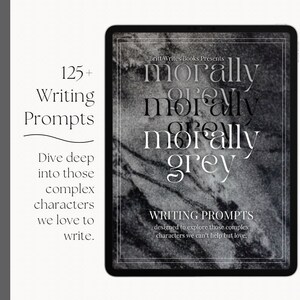 Morally Grey Writing Prompts | Creative Writing | Novel Writing | Writer Workbook | Morally Gray Characters image 5