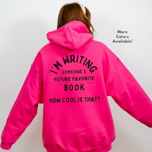 Writer Hoodie | Future Favorite Book Hooded Sweatshirt | Author Gift for Writer | Writer Sweatshirt | Bookish Gift | Gildan Brand