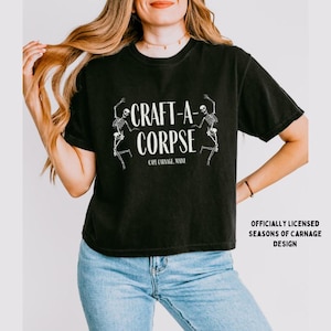 Craft-a-Corpse Crop T-shirt | Tourist Season Brynne Weaver Merch | Dark Romance Sweatshirt | Seasons of Carnage T-shirt