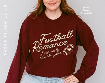 Football Romance Sweatshirt: Bookish Gift for Romance Readers