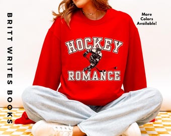 Hockey Romance Sweatshirt | Cozy Sports Romance Crewneck for Romance Readers & Hockey Fans