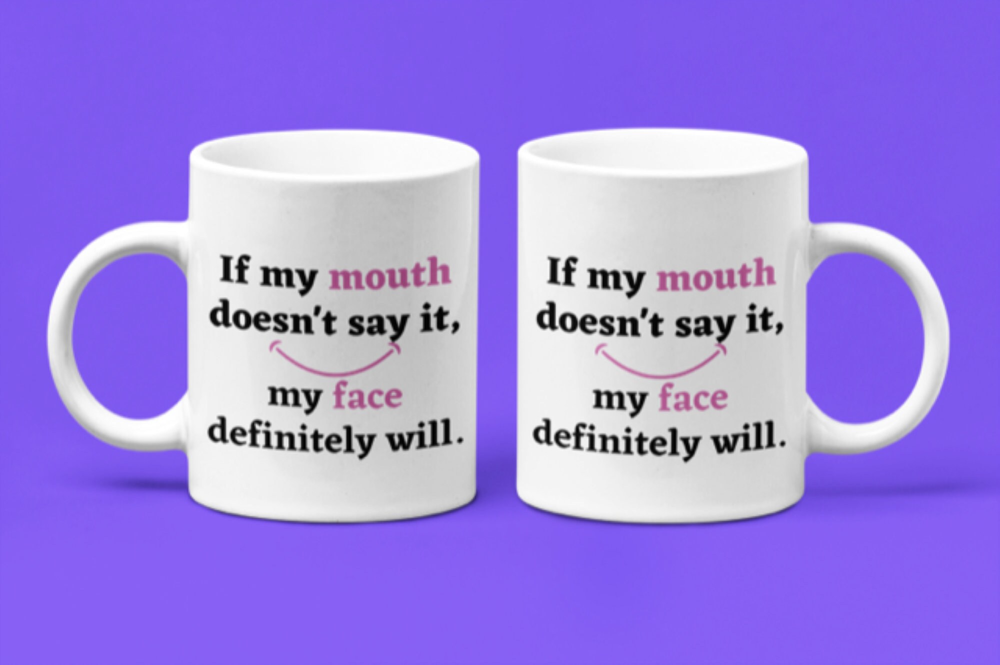 Details about   If My Mouth Doesnt Say It Funny Tee Gift Coffee Mug 
