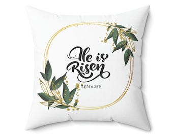 He is Risen Easter  Pillow + Cover, Christian Easter Throw Decorative pillow, Bible Verse Easter Pillow, Religious Christian Decor pillow