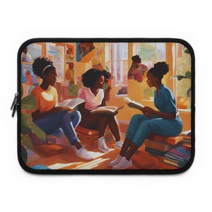 May include: A black laptop sleeve featuring an illustration of three women reading books. The women are sitting on stacks of books in a sunlit room. The artwork has a warm color palette with orange, blue, and yellow tones.