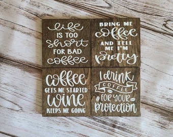 Coffee Coasters / Coaster Set / Wood Coaster Set / Coffee Quotes on Wood Coasters / Gift for Coffee Lover / Gift for Housewarming