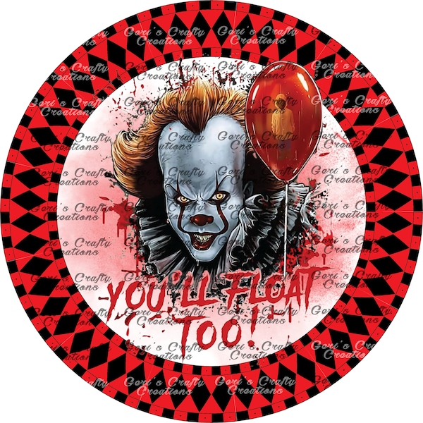 Pennywise You'll Float Too Wreath Sign, Pennywise Wreath Sign, Halloween Wreath Sign