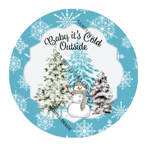 Baby It's Cold Outside Sign, Snowman Sign, Winter Wreath Sign, Blue winter Wreath Sign, Winter Sign, Round Sign,