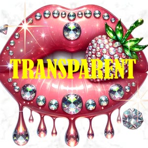 Puede incluir: Ilustraci&oacute;n digital de labios rosas brillantes adornados con pedrer&iacute;a brillante y una fresa cubierta de pedrer&iacute;a. La palabra "TRANSPARENT" est&aacute; escrita en amarillo sobre los labios. Gotas de pedrer&iacute;a gotean de la parte inferior de los labios.
