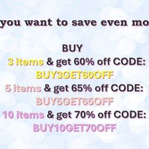May include: Text graphic with the words "Do you want to save even more?" in black text. Below the text are three lines of text in yellow and pink text, each with a discount code. The first line reads "BUY 3 items & get 60% off CODE: BUY3GET60OFF". The second line reads "BUY 5 items & get 65% off CODE: BUY5GET65OFF". The third line reads "BUY 10 items & get 70% off CODE: BUY10GET70OFF".