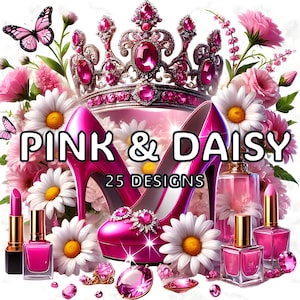 Glam Pink Daisy Mode Clipart PNG, Kronen und Heels Illustration für Aufkleber, Scrapbooking, Geburtstagseinladungen Party Decor Chic Journal