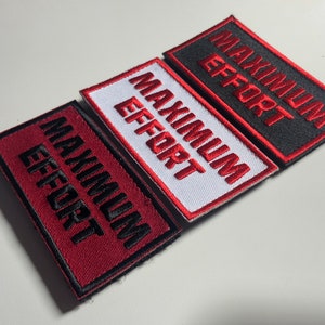 MAXIMUM EFFORT Morale Tactical Patch - Uniform Bag Vest Airsoft - Meme Funny Badge Ifak - Military Movie - Tortilla Burrito Ifak