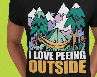 I Pee Outside Funny Camping T-Shirt I Pee Outside Funny Camping T-Shirt