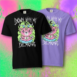 Down With My Demons T-Shirt, Funny Dark Humour Gift For Goths, Gift For Metalheads, Funny Demon T-Shirt
