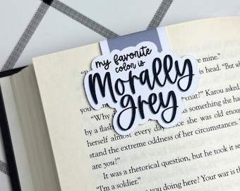 My Favorite Color is Morally Grey Magnetic Bookmark | Morally Grey Character Magnetic Bookmark | Fantasy Romance Magnetic Bookmark