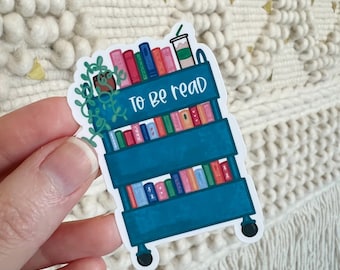 To Be Read TBR Sticker | Reading Sticker | TBR Cart Sticker | Book Club Sticker | Book Laptop Sticker | Bookshelf Sticker | Bookish Sticker