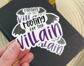 Rooting for the Villain Sticker | Villain Bookish Sticker| Halloween Sticker | Booklover Laptop Sticker | Villain Laptop Sticker