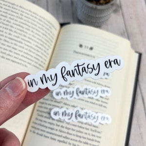 In My Fantasy Era Sticker | Reading Sticker | Romantasy Book Sticker | Book Club Sticker | Bookish Laptop Sticker | Bookish Sticker