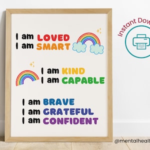 Może przedstawiać: Drukowany plakat z ilustracjami tęczy i pozytywnymi afirmacjami. Tekst brzmi: "Jestem kochany, jestem mądry, jestem miły, jestem zdolny, jestem odważny, jestem wdzięczny, jestem pewny siebie".