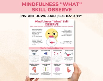 May include: Printable mindfulness poster with the title "Mindfulness "What" Skill Observe". The poster features a fishbowl with a fish inside and a magnifying glass over the fishbowl. The poster includes tips for practicing observing with your eyes, sounds, smells, taste, physical sensations, urges, thoughts, and breath.