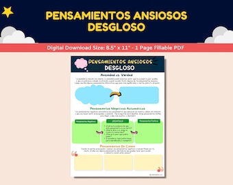 Hoja de trabajo sobre la ansiedad para niños y adolescentes - Pensamientos Ansiosos Desglosados - Anxious Thoughts Breakdown Worksheet